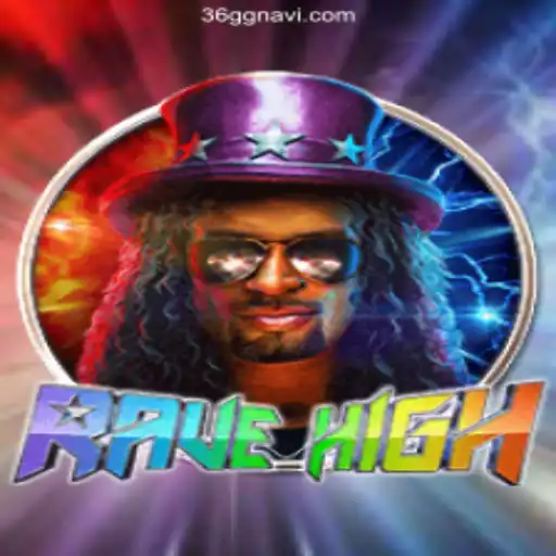 RaveHigh: Embark on a Psychedelic Rollercoaster with 36GG.COM Oficial - O melhor cassino online do Brasil🍀